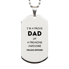 Police Officer Gifts. Proud Dad of a freaking Awesome Police Officer. Silver Dog Tag for Police Officer. Great Gift for Him. Fathers Day Gift. Unique Dad Pendant