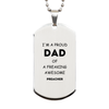 Preacher Gifts. Proud Dad of a freaking Awesome Preacher. Silver Dog Tag for Preacher. Great Gift for Him. Fathers Day Gift. Unique Dad Pendant