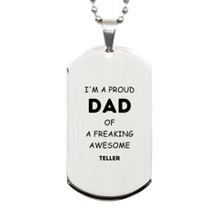 Teller Gifts. Proud Dad of a freaking Awesome Teller. Silver Dog Tag for Teller. Great Gift for Him. Fathers Day Gift. Unique Dad Pendant