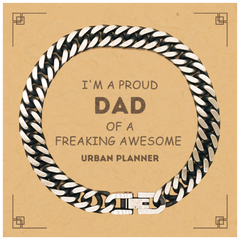 Urban Planner Gifts. Proud Dad of a freaking Awesome Urban Planner. Cuban Link Chain Bracelet with Card for Urban Planner. Great Gift for Him. Fathers Day Gift. Unique Dad Jewelry