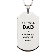 Warden Gifts. Proud Dad of a freaking Awesome Warden. Silver Dog Tag for Warden. Great Gift for Him. Fathers Day Gift. Unique Dad Pendant