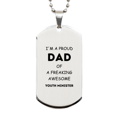Youth Minister Gifts. Proud Dad of a freaking Awesome Youth Minister. Silver Dog Tag for Youth Minister. Great Gift for Him. Fathers Day Gift. Unique Dad Pendant