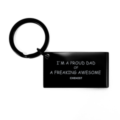 Chemist Gifts. Proud Dad of a freaking Awesome Chemist. Keychain for Chemist. Great Gift for Him. Fathers Day Gift. Unique Dad Keyring