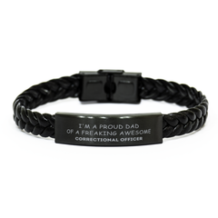 Correctional Officer Gifts. Proud Dad of a freaking Awesome Correctional Officer. Braided Leather Bracelet for Correctional Officer. Great Gift for Him. Fathers Day Gift. Unique Dad Jewelry