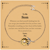 To My Son Inspirational Sunflower Bracelet, I'm so proud of you, Son Birthday Supporting Gifts From Pa