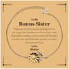 To My Bonus Sister Inspirational Sunflower Bracelet, I'm so proud of you, Bonus Sister Birthday Supporting Gifts From Sister