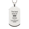 Health and Safety Engineer Dad Gifts, The best kind of DAD, Father's Day Appreciation Birthday Silver Dog Tag for Health and Safety Engineer, Dad, Father from Son Daughter