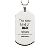 Machinist Dad Gifts, The best kind of DAD, Father's Day Appreciation Birthday Silver Dog Tag for Machinist, Dad, Father from Son Daughter