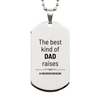 Neurosurgeon Dad Gifts, The best kind of DAD, Father's Day Appreciation Birthday Silver Dog Tag for Neurosurgeon, Dad, Father from Son Daughter