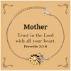 Christian Mother Gifts, Trust in the Lord with all your heart, Bible Verse Scripture Sunflower Bracelet, Baptism Confirmation Gifts for Mother