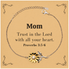 Christian Mom Gifts, Trust in the Lord with all your heart, Bible Verse Scripture Sunflower Bracelet, Baptism Confirmation Gifts for Mom