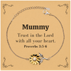 Christian Mummy Gifts, Trust in the Lord with all your heart, Bible Verse Scripture Sunflower Bracelet, Baptism Confirmation Gifts for Mummy