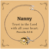Christian Nanny Gifts, Trust in the Lord with all your heart, Bible Verse Scripture Sunflower Bracelet, Baptism Confirmation Gifts for Nanny