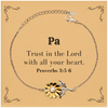 Christian Pa Gifts, Trust in the Lord with all your heart, Bible Verse Scripture Sunflower Bracelet, Baptism Confirmation Gifts for Pa