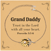 Christian Grand Daddy Gifts, Trust in the Lord with all your heart, Bible Verse Scripture Sunflower Bracelet, Baptism Confirmation Gifts for Grand Daddy