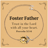 Christian Foster Father Gifts, Trust in the Lord with all your heart, Bible Verse Scripture Sunflower Bracelet, Baptism Confirmation Gifts for Foster Father