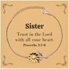 Christian Sister Gifts, Trust in the Lord with all your heart, Bible Verse Scripture Sunflower Bracelet, Baptism Confirmation Gifts for Sister