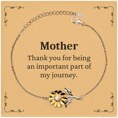 Mother Appreciation Gifts, Thank you for being an important part, Thank You Sunflower Bracelet for Mother, Birthday Unique Gifts for Mother