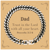 Christian Dad Gifts, Trust in the Lord with all your heart, Bible Verse Scripture Cuban Link Chain Bracelet, Baptism Confirmation Gifts for Dad