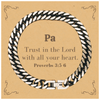 Christian Pa Gifts, Trust in the Lord with all your heart, Bible Verse Scripture Cuban Link Chain Bracelet, Baptism Confirmation Gifts for Pa