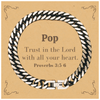 Christian Pop Gifts, Trust in the Lord with all your heart, Bible Verse Scripture Cuban Link Chain Bracelet, Baptism Confirmation Gifts for Pop