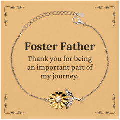 Foster Father Appreciation Gifts, Thank you for being an important part, Thank You Sunflower Bracelet for Foster Father, Birthday Unique Gifts for Foster Father