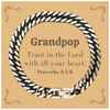Christian Grandpop Gifts, Trust in the Lord with all your heart, Bible Verse Scripture Cuban Link Chain Bracelet, Baptism Confirmation Gifts for Grandpop
