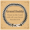 Christian Grand Daddy Gifts, Trust in the Lord with all your heart, Bible Verse Scripture Cuban Link Chain Bracelet, Baptism Confirmation Gifts for Grand Daddy