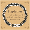 Christian Stepfather Gifts, Trust in the Lord with all your heart, Bible Verse Scripture Cuban Link Chain Bracelet, Baptism Confirmation Gifts for Stepfather