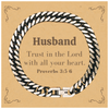 Christian Husband Gifts, Trust in the Lord with all your heart, Bible Verse Scripture Cuban Link Chain Bracelet, Baptism Confirmation Gifts for Husband