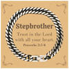 Christian Stepbrother Gifts, Trust in the Lord with all your heart, Bible Verse Scripture Cuban Link Chain Bracelet, Baptism Confirmation Gifts for Stepbrother