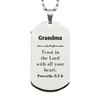 Christian Grandma Gifts, Trust in the Lord with all your heart, Bible Verse Scripture Silver Dog Tag, Baptism Confirmation Gifts for Grandma