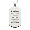 Christian Grandmom Gifts, Trust in the Lord with all your heart, Bible Verse Scripture Silver Dog Tag, Baptism Confirmation Gifts for Grandmom