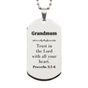 Christian Grandmum Gifts, Trust in the Lord with all your heart, Bible Verse Scripture Silver Dog Tag, Baptism Confirmation Gifts for Grandmum