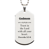 Christian Godmom Gifts, Trust in the Lord with all your heart, Bible Verse Scripture Silver Dog Tag, Baptism Confirmation Gifts for Godmom
