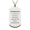 Christian Unbiological Mom Gifts, Trust in the Lord with all your heart, Bible Verse Scripture Silver Dog Tag, Baptism Confirmation Gifts for Unbiological Mom