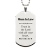 Christian Mum In Law  Gifts, Trust in the Lord with all your heart, Bible Verse Scripture Silver Dog Tag, Baptism Confirmation Gifts for Mum In Law