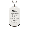 Christian Abuelo Gifts, Trust in the Lord with all your heart, Bible Verse Scripture Silver Dog Tag, Baptism Confirmation Gifts for Abuelo