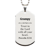 Christian Grampy Gifts, Trust in the Lord with all your heart, Bible Verse Scripture Silver Dog Tag, Baptism Confirmation Gifts for Grampy