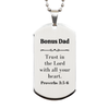 Christian Bonus Dad Gifts, Trust in the Lord with all your heart, Bible Verse Scripture Silver Dog Tag, Baptism Confirmation Gifts for Bonus Dad