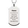 Christian Fiance Gifts, Trust in the Lord with all your heart, Bible Verse Scripture Silver Dog Tag, Baptism Confirmation Gifts for Fiance