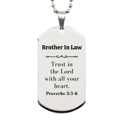 Christian Brother In Law Gifts, Trust in the Lord with all your heart, Bible Verse Scripture Silver Dog Tag, Baptism Confirmation Gifts for Brother In Law