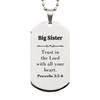 Christian Big Sister Gifts, Trust in the Lord with all your heart, Bible Verse Scripture Silver Dog Tag, Baptism Confirmation Gifts for Big Sister