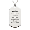 Christian Daughter Gifts, Trust in the Lord with all your heart, Bible Verse Scripture Silver Dog Tag, Baptism Confirmation Gifts for Daughter