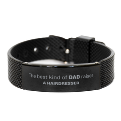 Hairdresser Dad Gifts, The best kind of DAD, Father's Day Appreciation Birthday Black Shark Mesh Bracelet for Hairdresser, Dad, Father from Son Daughter