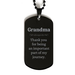 Grandma Appreciation Gifts, Thank you for being an important part, Thank You Black Dog Tag for Grandma, Birthday Unique Gifts for Grandma