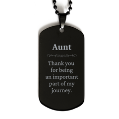 Aunt Appreciation Gifts, Thank you for being an important part, Thank You Black Dog Tag for Aunt, Birthday Unique Gifts for Aunt