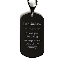 Dad-in-law Appreciation Gifts, Thank you for being an important part, Thank You Black Dog Tag for Dad-in-law, Birthday Unique Gifts for Dad-in-law
