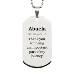 Abuela Appreciation Gifts, Thank you for being an important part, Thank You Silver Dog Tag for Abuela, Birthday Unique Gifts for Abuela