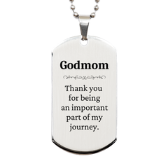 Godmom Appreciation Gifts, Thank you for being an important part, Thank You Silver Dog Tag for Godmom, Birthday Unique Gifts for Godmom